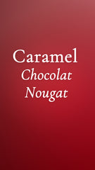 caramel, chocolat, nougat
