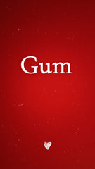 Gum